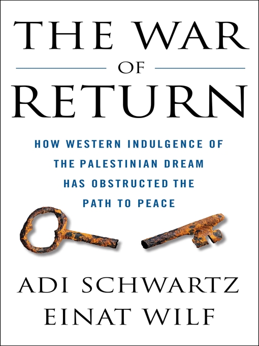 Title details for The War of Return by Adi Schwartz - Available